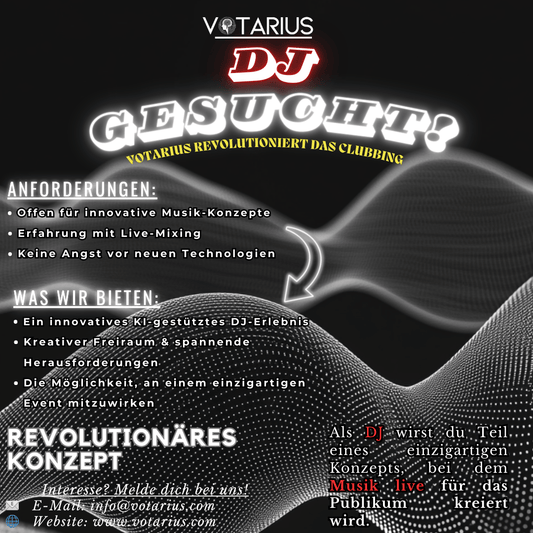 DJ GESUCHT: VOTARIUS REVOLUTIONIERT DAS CLUBBING! - Votarius
